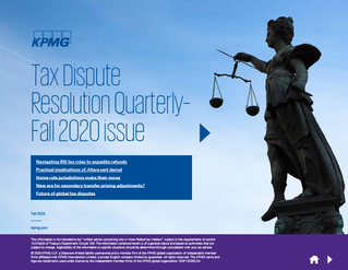 Tax Dispute Resolution Quarterly – Fall 2020