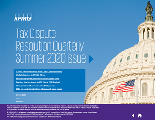 Tax Dispute Resolution Quarterly – Summer 2020