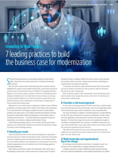 Investing in your future: 7 leading practices to build the business case for modernization